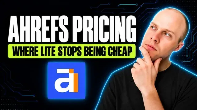 Ahrefs Pricing 2026: Where the Cheap Plan Stops Being Cheap thumbnail