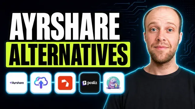 6 Ayrshare Alternatives and What They Actually Cost thumbnail