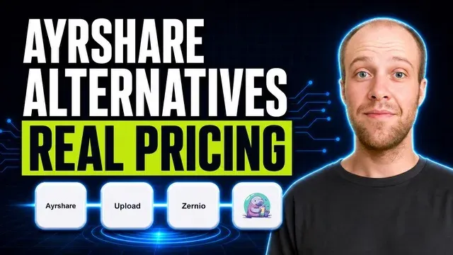 Ayrshare Alternatives Worth Switching To (Real Pricing) thumbnail