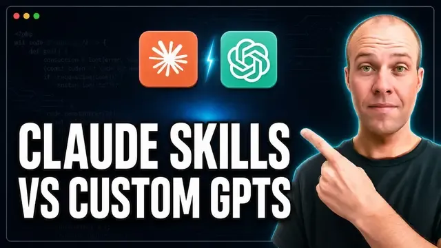 Claude Skills vs Custom GPTs: Why I Stopped Using GPTs thumbnail