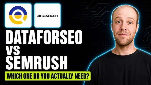 DataForSEO vs Semrush: Which AI SEO Tool is Better? thumbnail