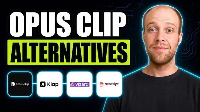 7 Opus Clip Alternatives and What They Cost Monthly thumbnail