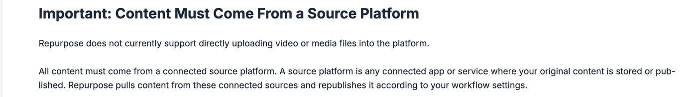 Repurpose.io documentation stating it does not support directly uploading video or media files into the platform